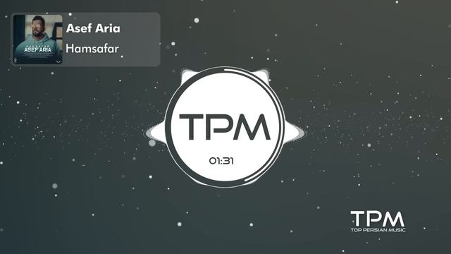 Asef Aria - Hamsafar - آهنگ همسفر از آصف آریا
