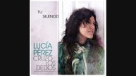 Lucía Pérez - "Cruzo los dedos" (Warner Music Spain, 2011)