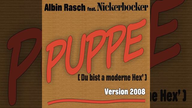 Puppe (Du bist a moderne Hex') (Original-Version 1982)