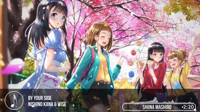 「 By Your Side 」 - Nishino Kana & WISE