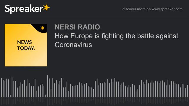How Europe is fighting the battle against Coronavirus