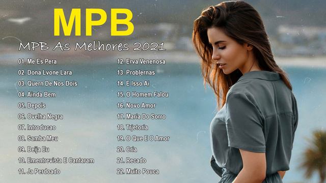 MPB As Melhores 2021| Top 100 Músicas Mais Tocadas MPB 2021 Música Popular Brasileira 2021