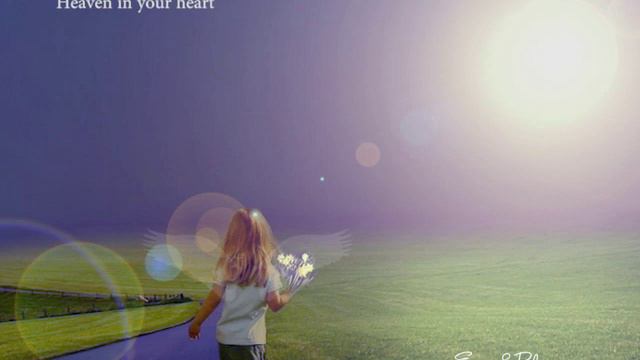 Spiritual music for relaxing Heaven in your heart ( for little Ian )