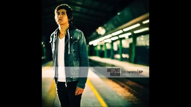 Antonio Niram - Es tiempo de que te largues