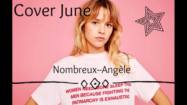 Cover Nombreux--Angèle {COVER BY JUNE}