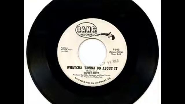 Bobby Boyd - Whatcha´ Gonna Do About it