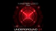 Dimitar Petrov(Master Loco) - Project UNDERGROUND 01 at Pure Club part 4