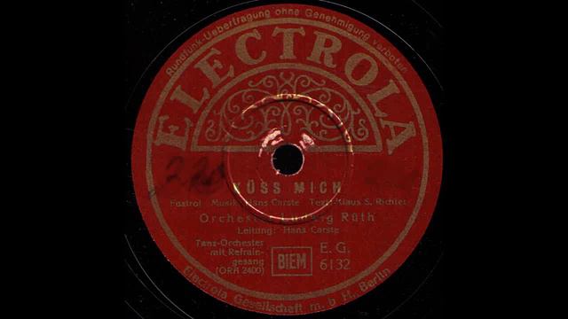 Küss' mich / Ludwig Rüth & Orchester, Gesang: Rudi Schuricke
