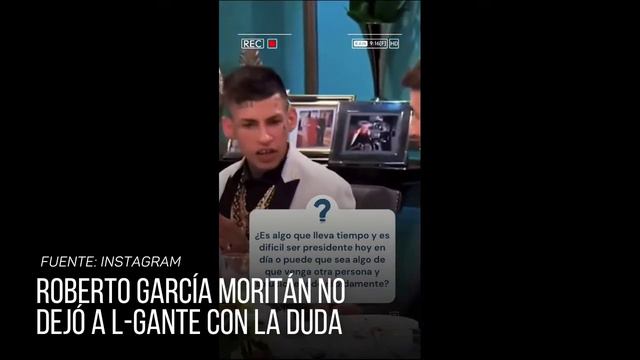 Roberto García Moritán no dejó a L-Gante con la duda