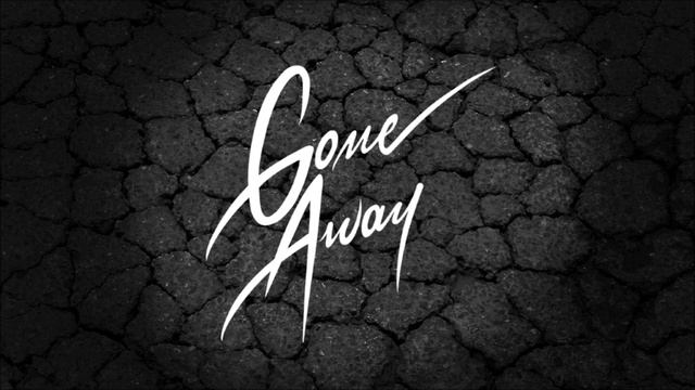 Gone Away - Reborn (demo version)