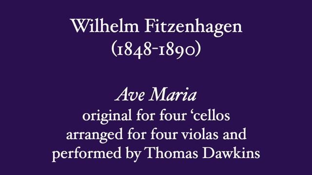 Fitzenhagen: "Ave Maria" (arr. for four violas) from Lockdown
