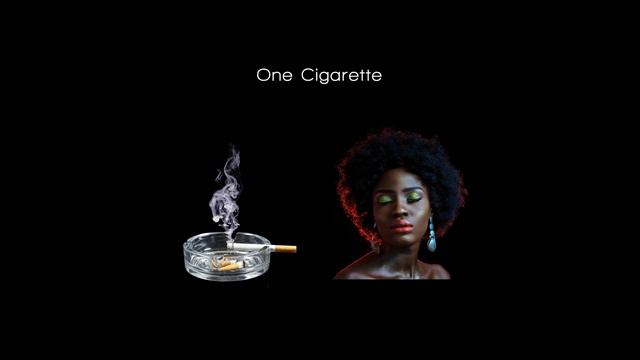 One Cigarette 2 - based on a Poem by Edwin Morgan