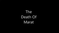 The Death Of Marat Animation