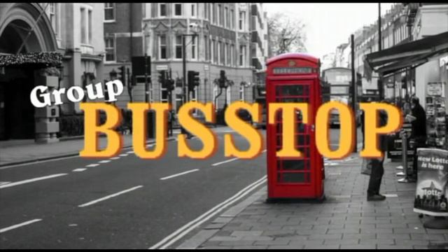 BUSSTOP Intro