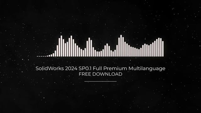 SolidWorks 2024 SP0.1 Full Premium Multilanguage FULL