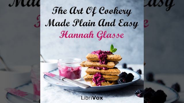 The Art Of Cookery Made Plain And Easy: Chapter 16