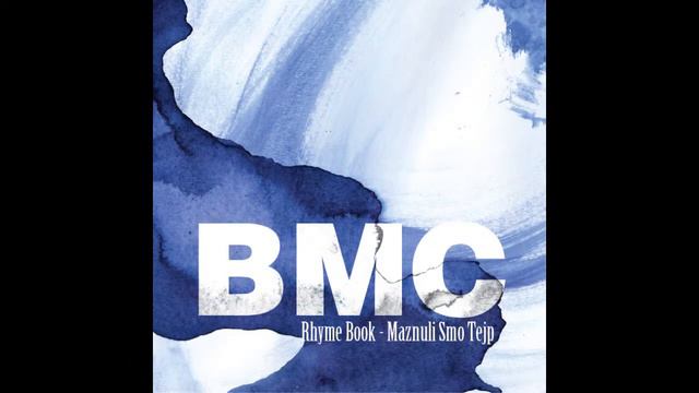 BMC (Bad Mc) - Fiftijeva brlja