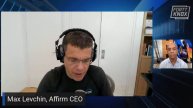 Max Levchin, Affirm CEO: A Fortt Knox Update