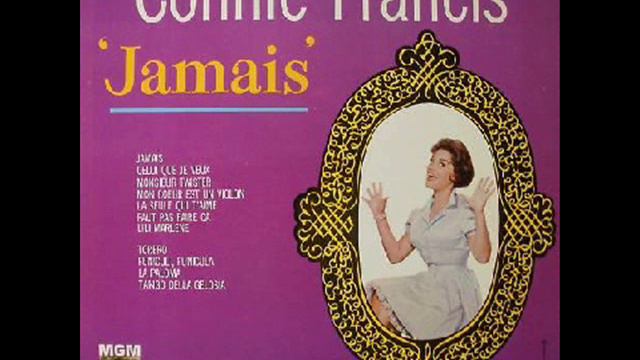 Connie Francis   La seule qui t'aime (The only one who loves you)
