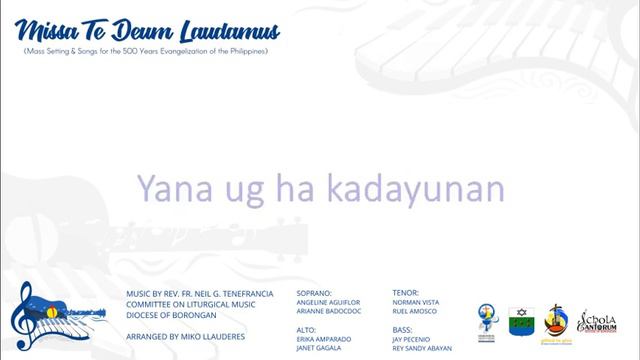 Kay Imo An Ginhadian (Missa Te Deum)