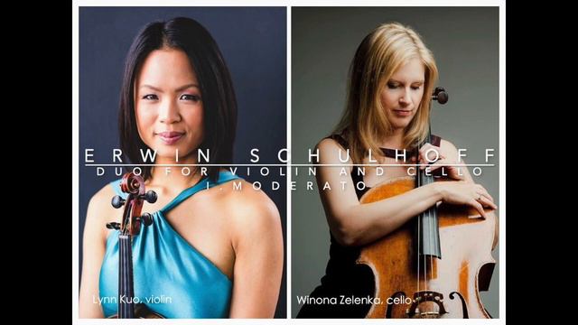 Schulhoff Duo for Violin and Cello, I. Moderato | Lynn Kuo, violin; Winona Zelenka, cello