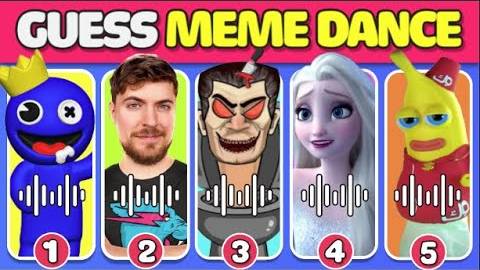 Guess Meme Dance 💃🎶 _ Mr.Beast, Elsa, Spider-Man, Rainbow Friend, Skibidi Toilet