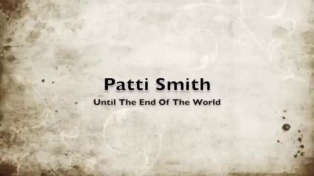 Patti Smith - Until The End Of The World  (Cover Of U2 Song)