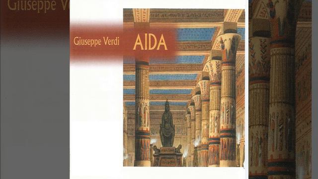 Aida, Act I: "Mortal, deiletto ai numi"