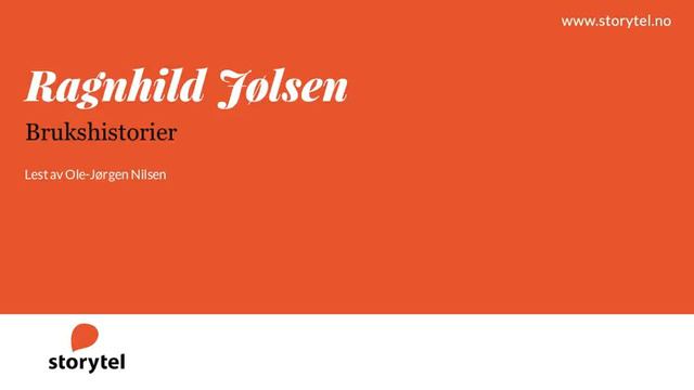 Lydbok - Ragnhild Jølsen: Brukshistorier - Lest av Ole-Jørgen Nilsen