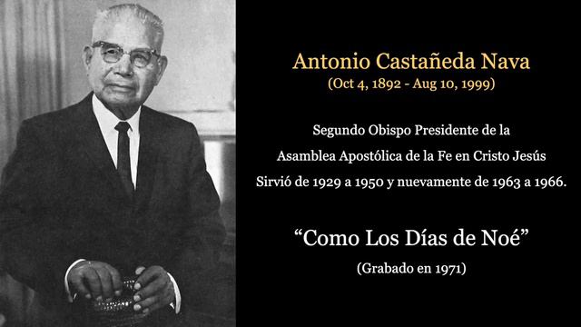 "Como Los Días de Noé" - Antonio Castaneda Nava