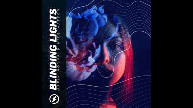 The Weeknd - Blinding Lights (Marin Hoxha ft. Mike Watson)