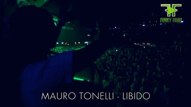 MAURO TONELLI - LIBIDO (FFD0033)