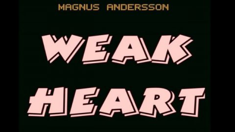 Magnus Andersson - Weak Heart