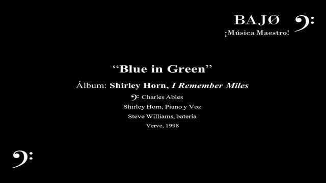 Shirley Horn - Blue in Green