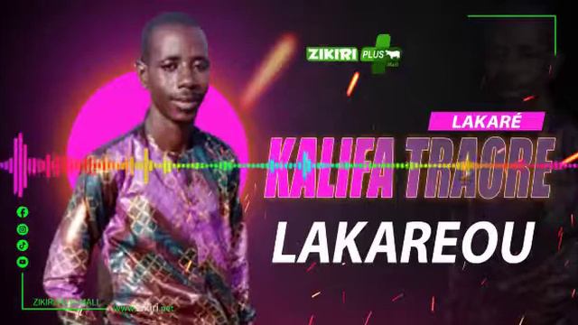 LAKARÉ KALIFA TRAORE LAKAREOU