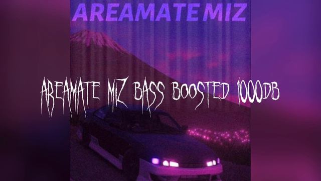 AREAMATE MIZ BASS BOOSTED 1000DB