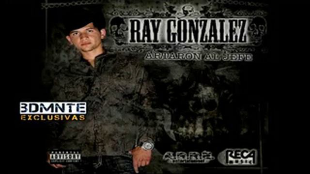 Ray Gonzales  Exclusivas Del Disco Listo Y Masterisado Esperenlo 2011