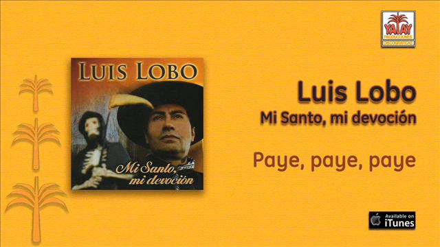 Luis Lobo - Paye, paye, paye