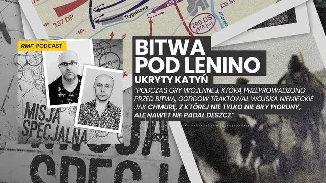 Bitwa pod Lenino, ukryty Katyń | MISJA SPECJALNA