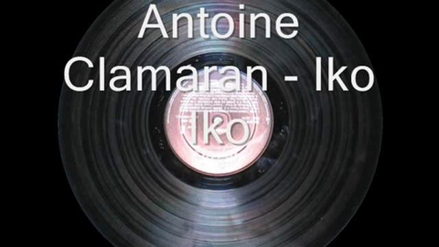 Antoine Clamaran - Iko Iko