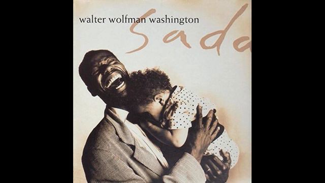 Walter "Wolfman" Washington - What's It Gonna Take