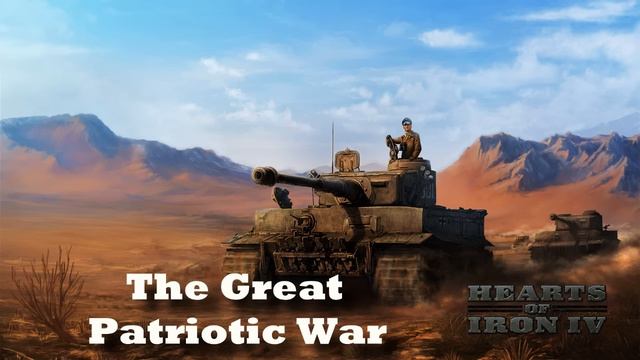 Hearts of Iron IV - The Great Patriotic War