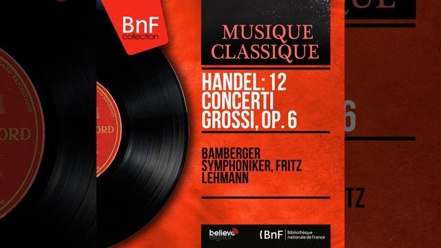 12 Concerti grossi, Op. 6, Concerto grosso No. 11 in A Major, HWV 329: IV. Andante