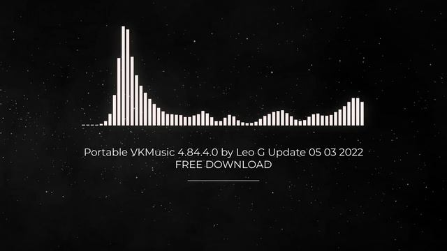 Portable VKMusic 4.84.4.0 by Leo G Update 05 03 2022 FULL