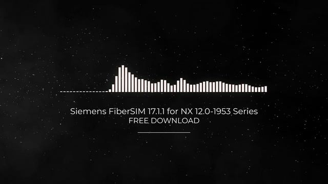 Siemens FiberSIM 17.1.1 for NX 12.0-1953 Series FULL