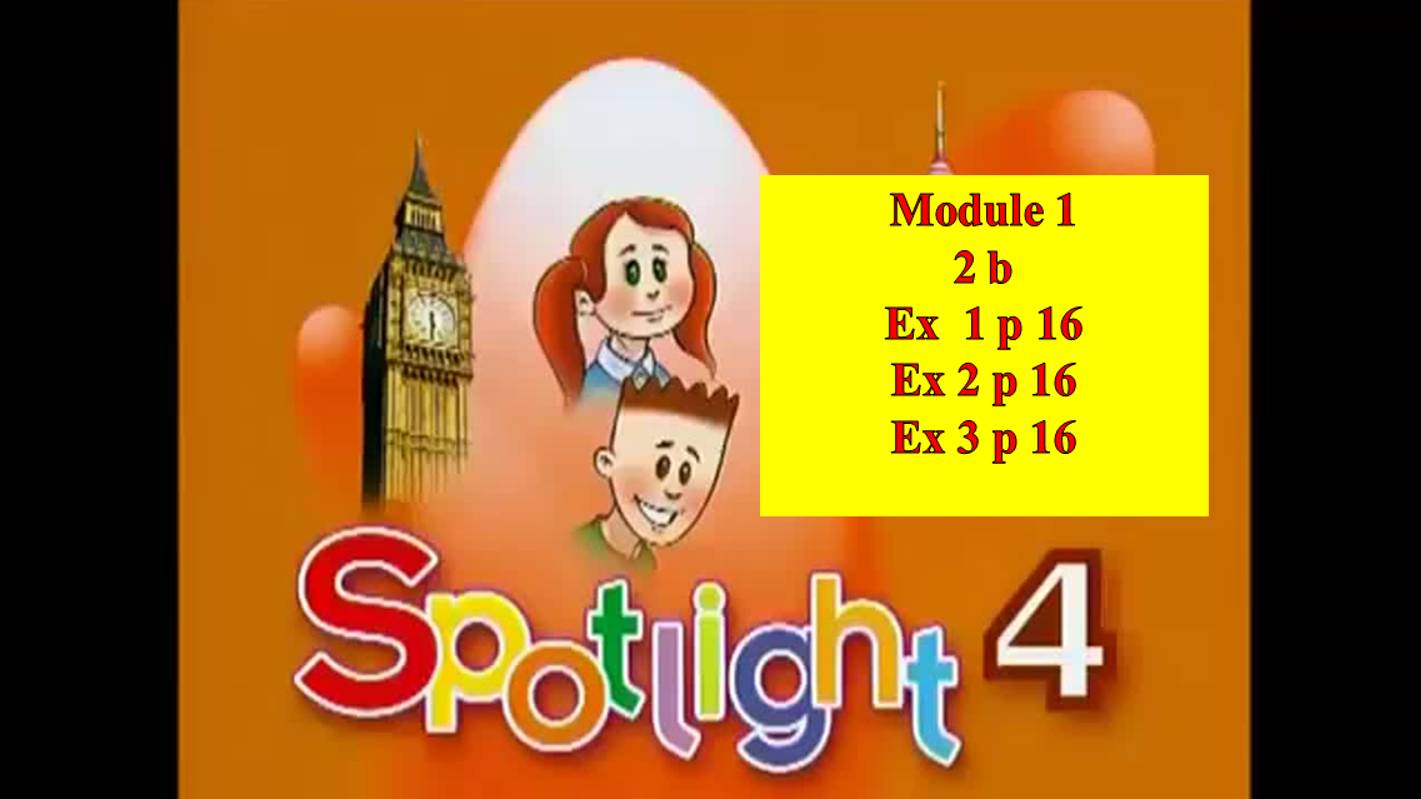 English Spotlight 4 p 16  Английский Спотлайт 4 стр 16