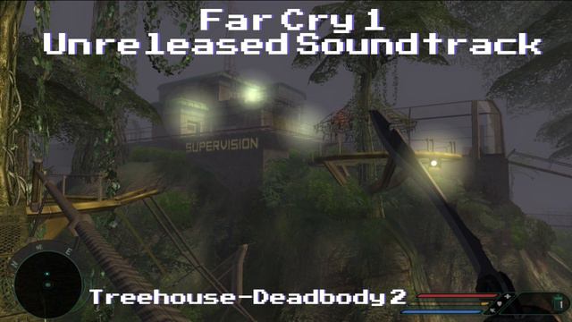 Far Cry 1 Unreleased Soundtrack: Treehouse - Deadbody 2