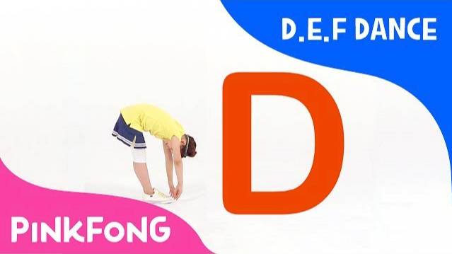 D.E.F Dance | ABC Dance | Pinkfong Songs for Children