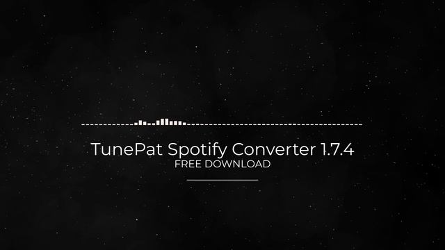 TunePat Spotify Converter 1.7.4 FULL