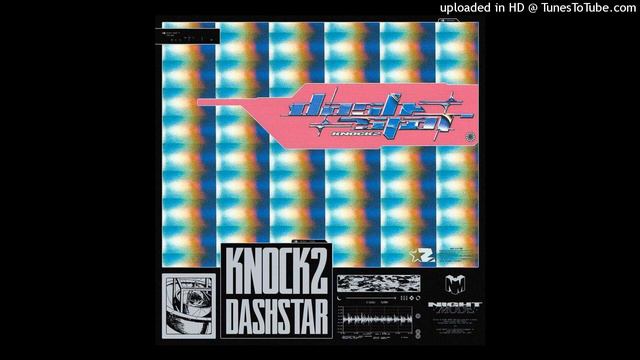 Knock2 - dashstar- (Extended Mix) - 126 - 9A